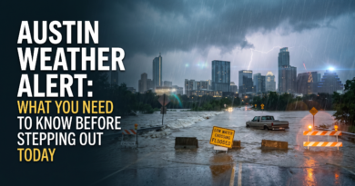 Austin Weather Alert What You Need to Know Before Stepping Out Today