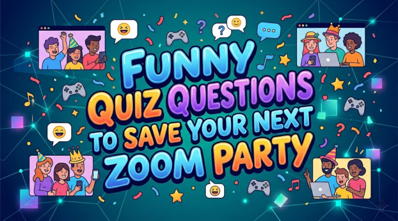 How to Write Funny Quiz Questions That Will Save Your Next Zoom Party