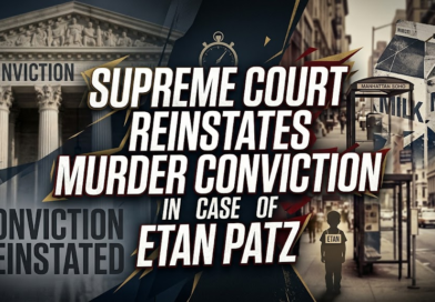 Supreme Court Reinstates Murder Conviction in Case of Etan Patz